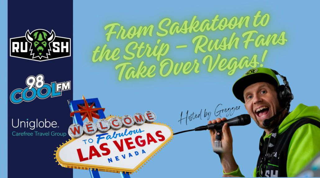 Saskatchewan Rush Fan Trip to Las Vegas